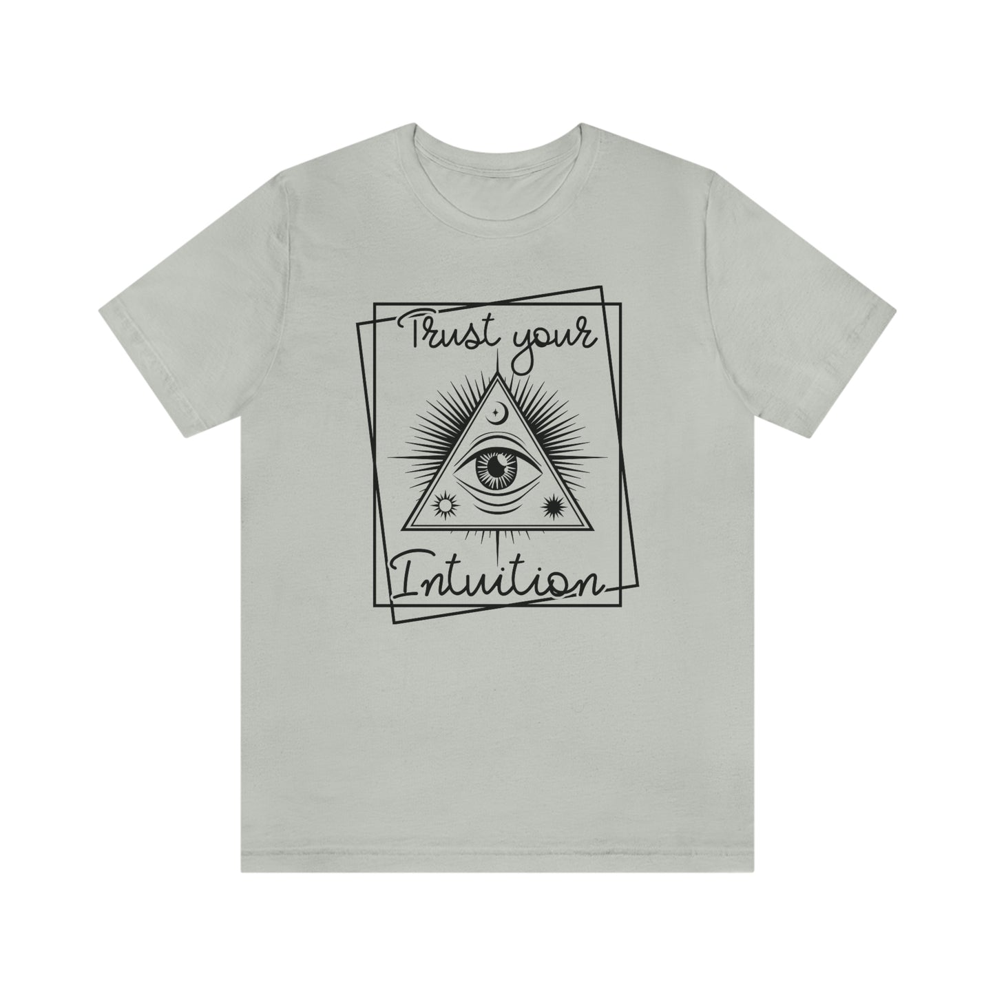 "Trust Your Intuition" Bella Canvas 3001 Tee