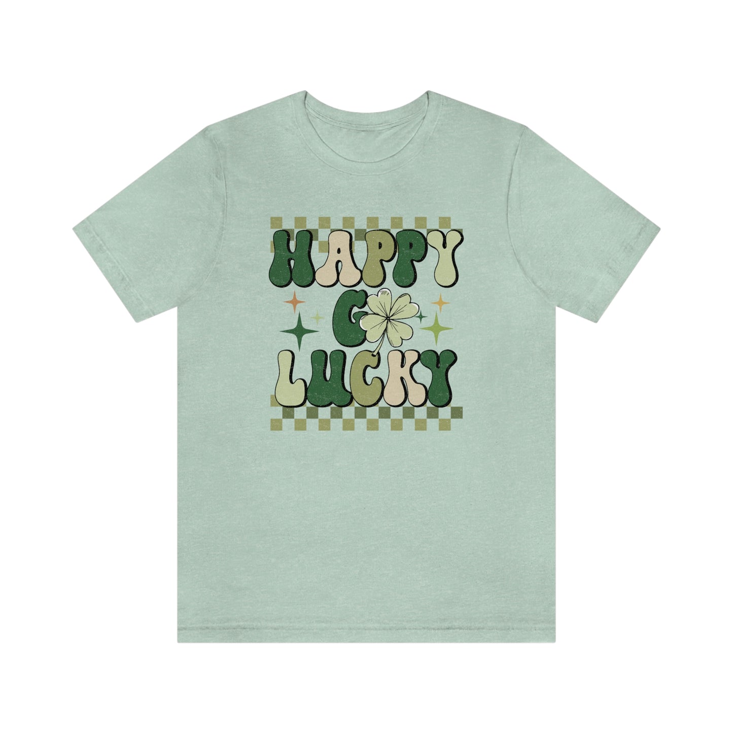 "Happy Go Lucky" Unisex Jersey Short Sleeve Tee (Bella Cavas 3001)