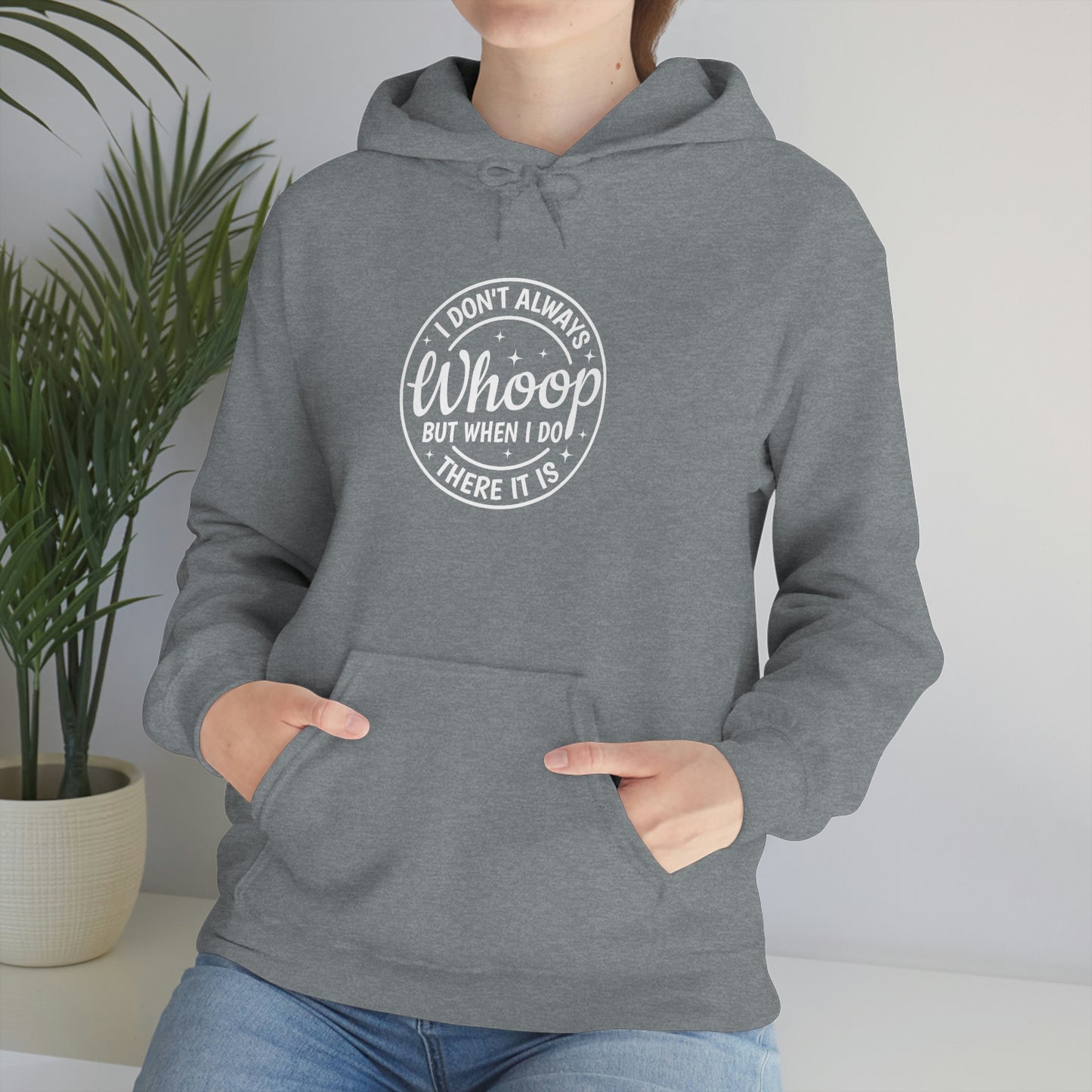 "Whoop there it is" Unisex Heavy Blend™ Hooded Sweatshirt