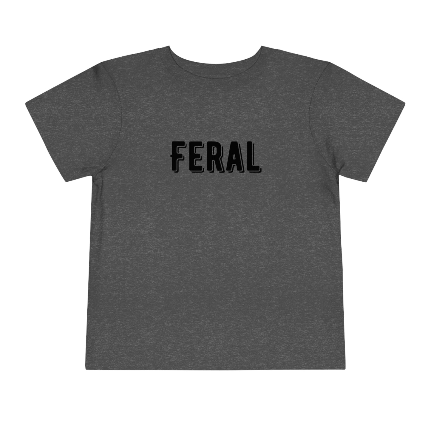 "Feral" Toddler Short Sleeve Tee (2T-5T)
