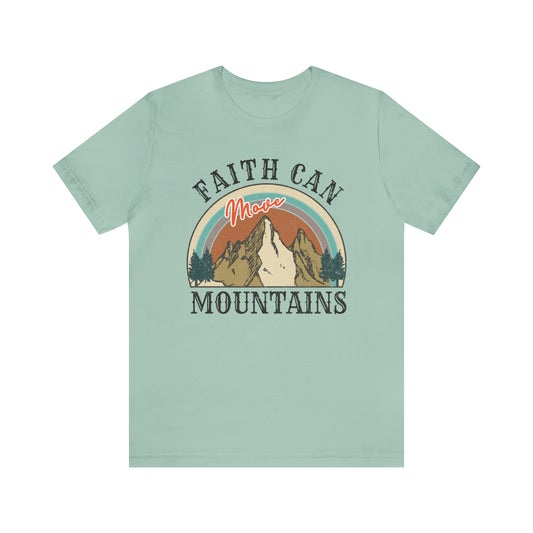 "Faith Can Move Mountains" Bella Canvas Short Sleeve Tee