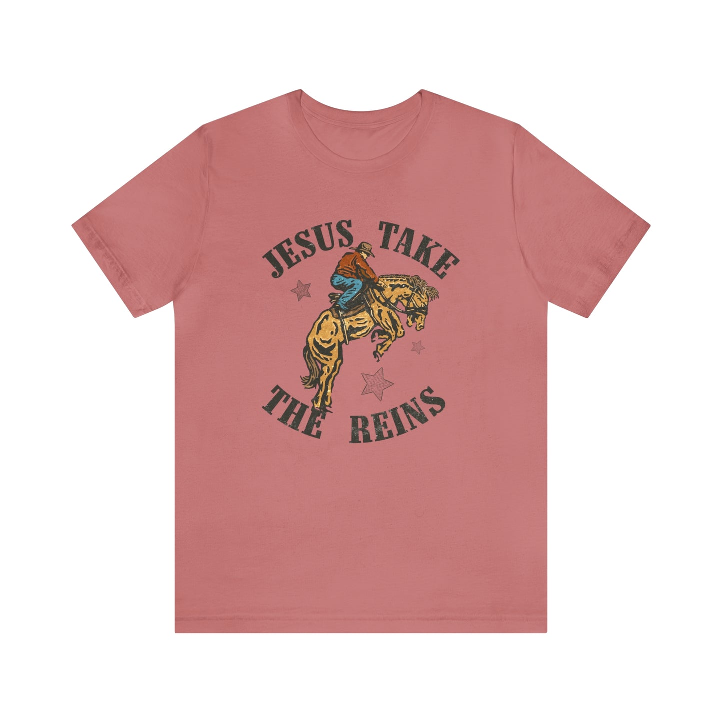 "Jesus Take the Reins" Bella Canvas Short Sleeve Tee