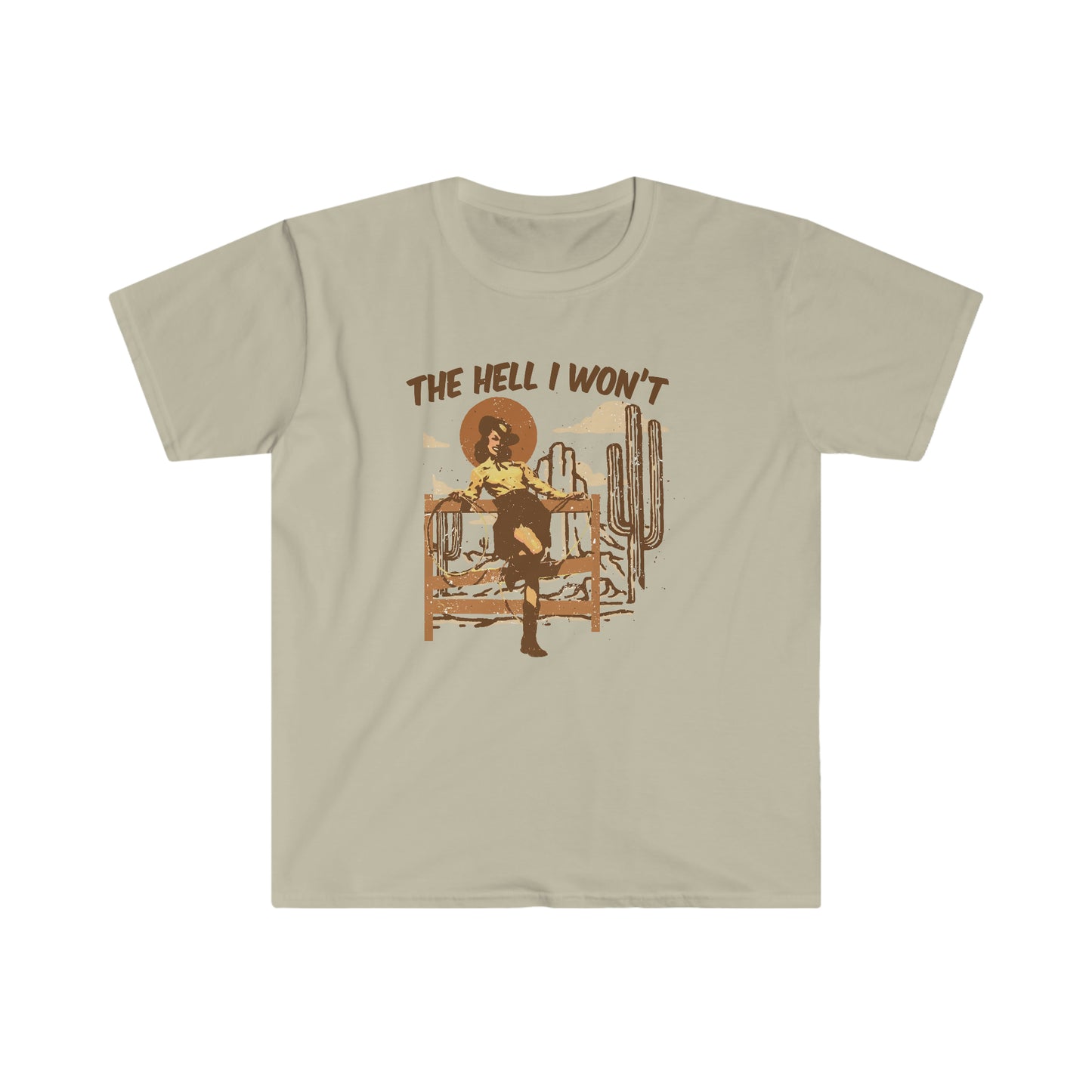 "The Hell I Won't" Unisex Gildan 64000 Softstyle T-Shirt