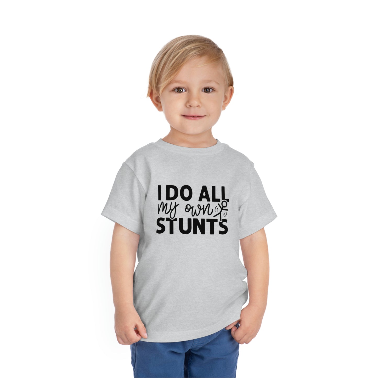 "I Do All My Own Stunts" Toddler Short Sleeve Tee (2T-5T)