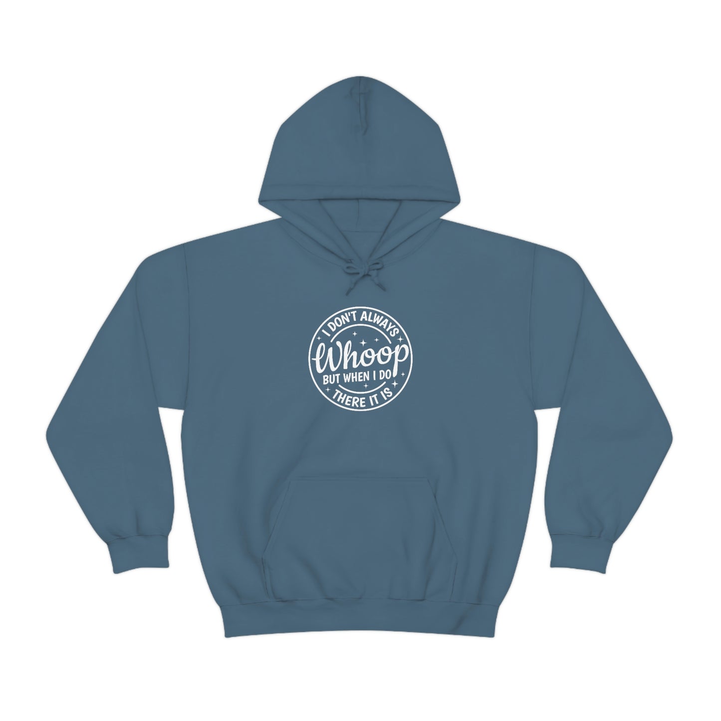 "Whoop there it is" Unisex Heavy Blend™ Hooded Sweatshirt