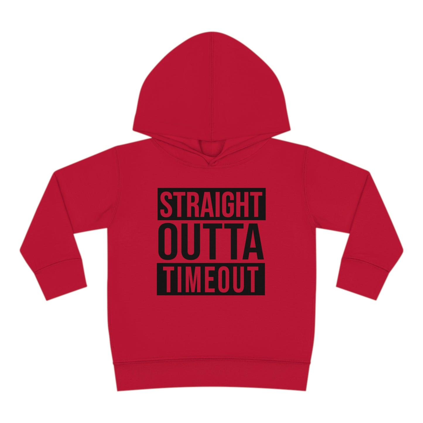 "Straight Outta Timeout" Toddler Pullover Fleece Hoodie (2T-6T)